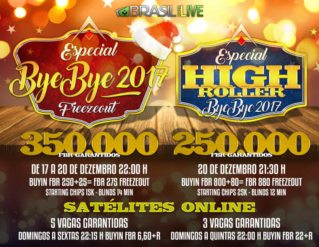 ByeBye 2017 - Brasil Poker Live