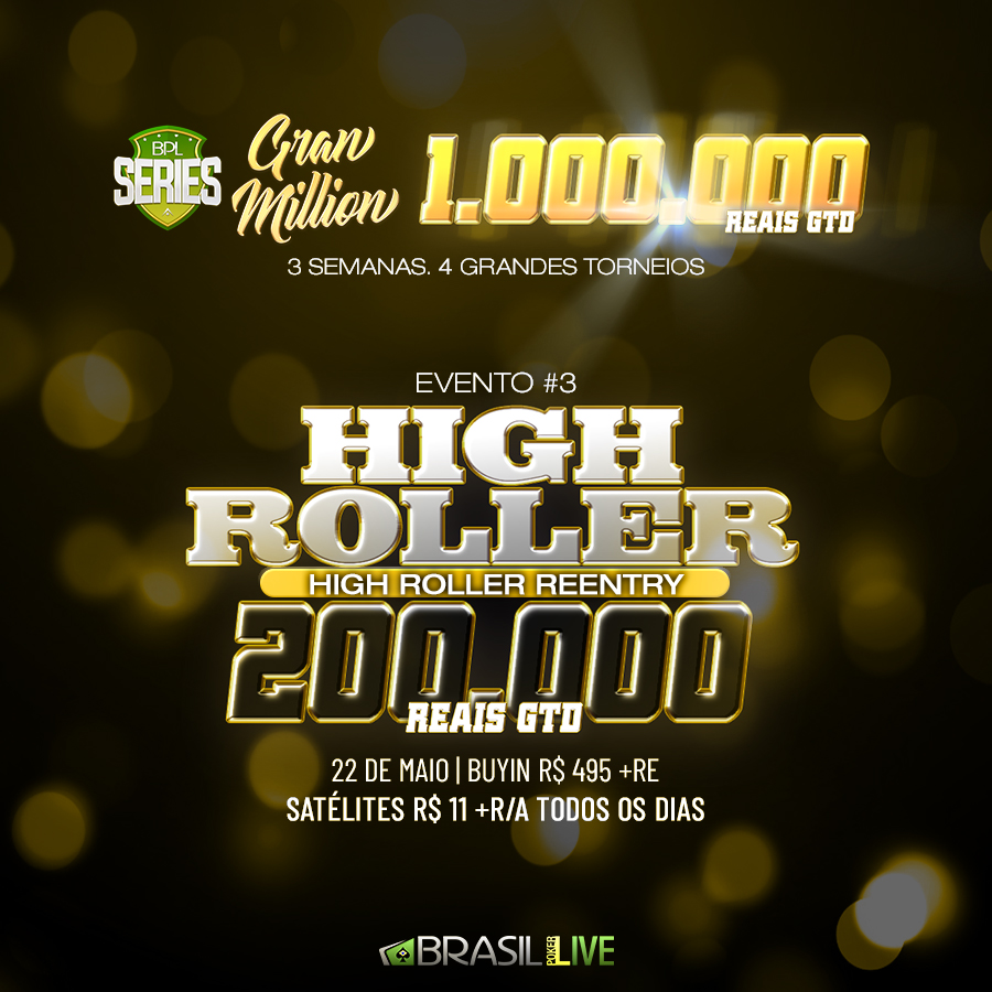 High Roller da BPL Series Gran Million do Brasil Poker Live