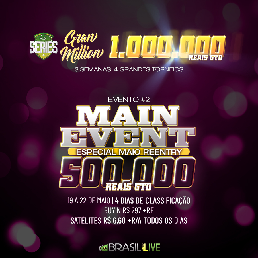 Main Event da BPL Series Gran Million do Brasil Poker Live