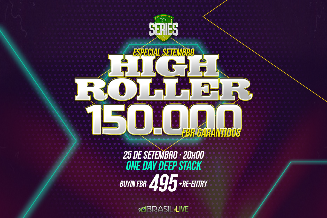 High Roller da BPL Series Especial de Setembro