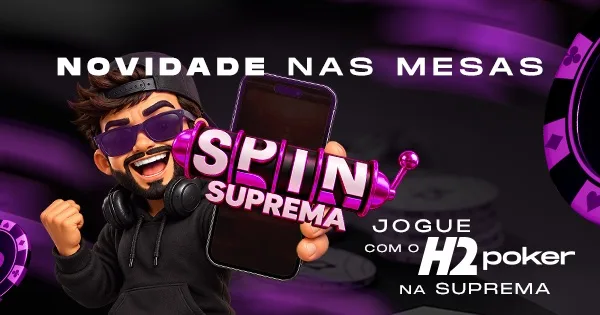 H2poker apresenta Spin Suprema com premiações que podem chegar a 50.000 vezes o buy-in